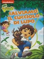 Vai Diego! Salviamo il cucciolo di lupo