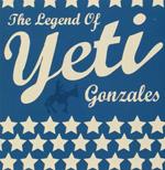 Legend of Yeti Gonzales