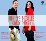 Francois Chaplin / Marcela Roggeri: Annees Folles