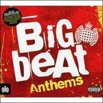 Big Beat Anthems