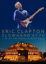 Eric Clapton. Slowhand at 70. Live at Royal Albert Hall (Blu-ray)