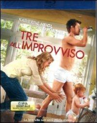 Tre all'improvviso di Greg Berlanti - Blu-ray