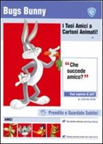 Bugs Bunny. I tuoi amici a cartoni animati