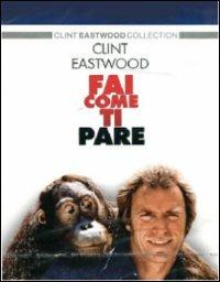 Fai come ti pare di Buddy Van Horn - Blu-ray