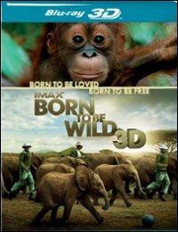 IMAX. Born to Be Wild 3D<span>.</span> versione 3D di David Lickley - Blu-ray