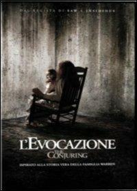 L' evocazione. The Conjuring di James Wan - DVD