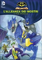 Batman Unlimited. L'alleanza dei mostri