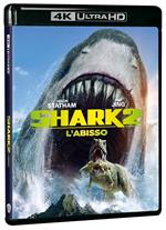 Shark 2. L'abisso (Blu-ray + Blu-ray Ultra HD 4K)