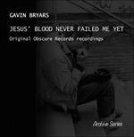 Jesus' Blood Never Failed