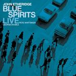 Blue Spirits. Live