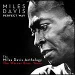 Perfect Way. Miles Davis Anthology