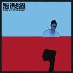 In the Heat of the Moment - Vinile 7'' di Noel Gallagher's High Flying Birds