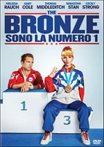 The Bronze. Sono la numero 1