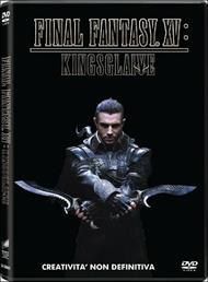 Final Fantasy XV. Kingsglaive