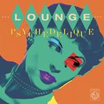 Lounge Psychedelique (Mint Green Vinyl)