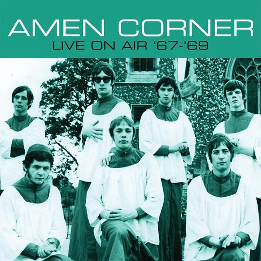 Live on Air 1967-1969 - CD Audio di Amen Corner