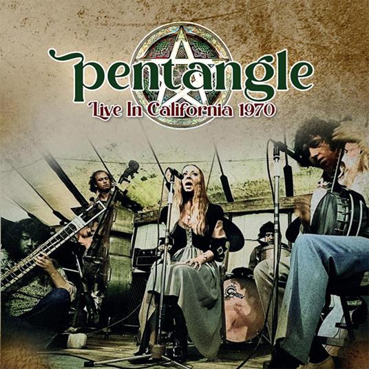 Live In California 1970 - CD Audio di Pentangle