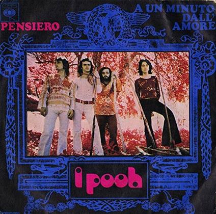 Pensiero - A un minuto dall'amore - Vinile 7'' di Pooh