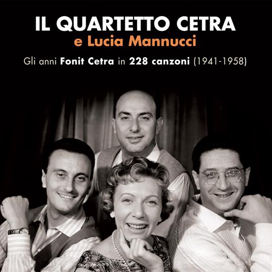 Gli Anni Fonit Cetra in 228 canzoni 1941-1958 - CD Audio di Quartetto Cetra