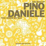 The Best of Pino Daniele. Yes I Know My Way