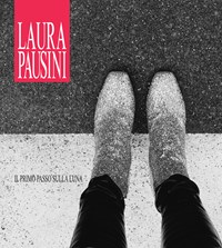 Il primo passo sulla luna (Vinile Trasparente Naturale - Edizione Limitata e  Numerata) - Laura Pausini - Vinile