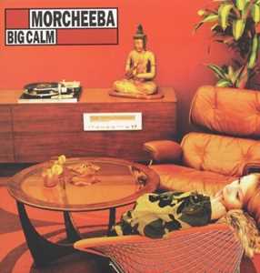 Vinile Big Calm Morcheeba