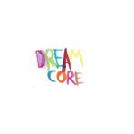 Dreamcore (White Vinyl)