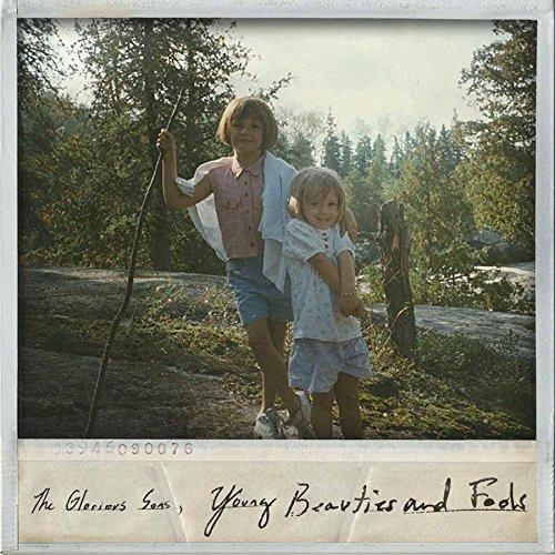 Young Beauties and Fools - CD Audio di Glorious Sons