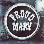 Proud Mary - The Same Old Blues