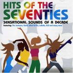 Hits Of The Seventies - Sensationel Sounds Of A Decade