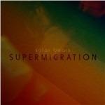 Supermigration