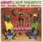 Mento, Not Calypso!