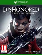 Dishonored. La morte dell'Esterno - XONE