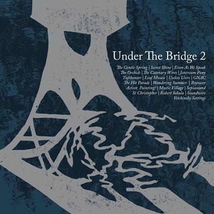 Under The Bridge 2 - CD Audio