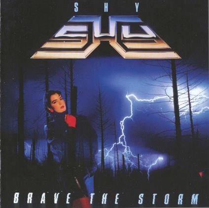 Brave the Storm - CD Audio di Shy