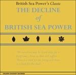 The Decline Of British Sea Power (Yellow Edition)