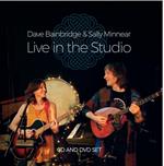 Dave Bainbridge And Sally Minnear - Live In The Studio (2 Cd)