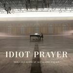 Idiot Prayer. Nick Cave Alone at Alexandra Palace