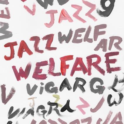 Welfare Jazz - CD Audio di Viagra Boys