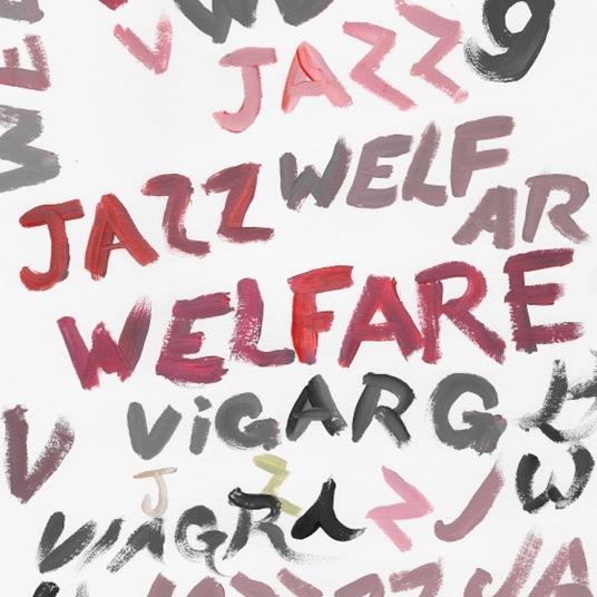 Welfare Jazz - CD Audio di Viagra Boys