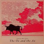 The Ox And The Ax