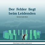 Der Fehler liegt beim Leidenden - German Audio Book