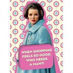 Retro Humour. Magnet Metal. When Shopping Feels So Good