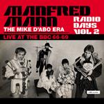 Radio Days Vol. 2 - The Mike D'Abo Era, Live At The BBC 66-69 (2 Cd)