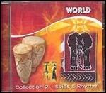 World Collection 2. Spirit & Rhythm