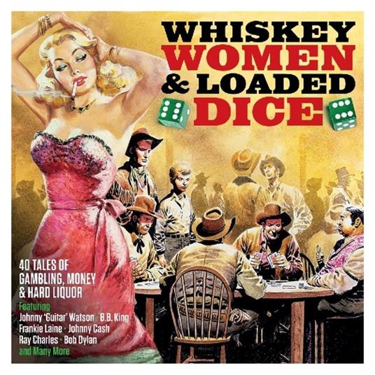 Whiskey Women & Loaded Dice - CD Audio