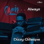 Paris... Always vol.1 - Vinile LP di Dizzy Gillespie