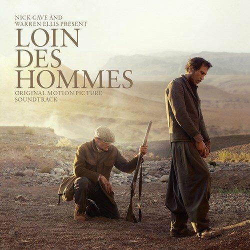 Loin des Hommes (Colonna sonora) - CD Audio di Nick Cave,Warren Ellis