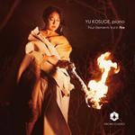 Yu Kosuge: Four Elements Vol.2: Fire