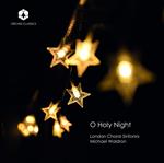 Michael Waldron / London Choral Sinfonia - O Holy Night